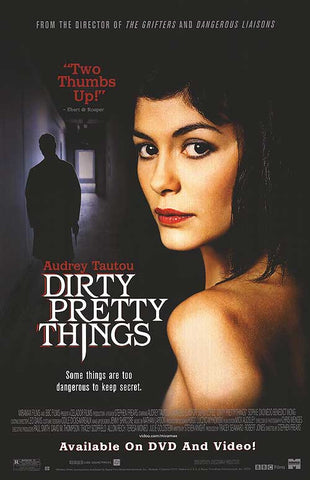 Dirty Pretty Things 2002 Movie Poster 27x40 Used Sergi López, Adrian Scarborough, Paul Bhattacharjee, Audrey Tautou, Sotigui Kouyate, Jeffery Kissoon, Deobia Oparei, Mike Savva, Ray Donn, Jean-Philippe Écoffey, Michael Mellinger
