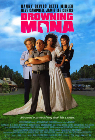 Drowning Mona 2000 Movie Poster 27x40 Used Jamie Lee Curtis, Bette Midler, Danny DeVito, Will Ferrell, Neve Campbell