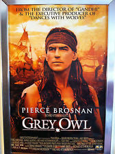 Grey Owl Movie Poster 27x40 Used Pierce Brosnan, Queen Elizabeth the Queen Mother, Jimmy Herman, Art Kitching, Serge Houde, Stewart Bick, James Bradford, Renee Asherson, John Walsh, Gary Parker, King George VI, Queen Elizabeth II