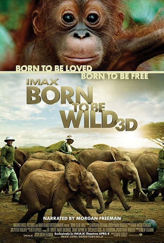IMAX: Born To Be Wild Movie Poster 27x40 Used Morgan Freeman