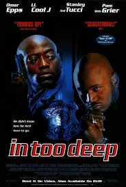 In Too Deep Movie Poster 27x40 Used Avery Waddell, Pam Grier, David Spates, Derrick Simmons, KC Collins, Hassan Johnson, Gano Grills, Robert LaSardo, Nia Long, Lenore Thomas, LL Cool J, David Patrick Kelly