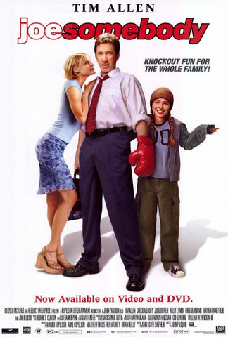 Joe Somebody 2001 Movie Poster 27x40 Used Tim Allen, Jesse Ventura, James Belushi