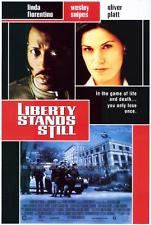 Liberty Stands Still Movie Poster 27x40 Used Garvin Cross, Hart Bochner, Rekha Sharma, Robert Lewis, Ryan Robbins, Hilda van der Meulen, Wesley Snipes, Claire Riley, Peter Williams, Keith Dallas, Jose Vargas