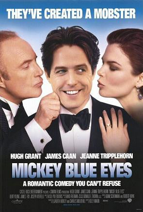 Mickey Blue Eyes Movie Poster 27x40 Used Lorri Bagley, Frank Slaten, James Fox, Helen Lloyd Breed, Melissa Marsala, John Di Benedetto, Vincent Pastore, Barbara Christie, Kevin Kean Murphy, Maddie Corman, Al Cerullo, Hugh Grant