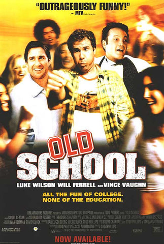 Old School Movie Poster 27X40 Used Andy Dick, Vince Vaughn, Gregory Alan Williams, Ashley Jones, Darryl Armbruster, Bryan Callen, Patrick J Adams, James Carville, Jeremy Piven, Jesse Heiman, Craig Kilborn, Leah Remini, Elisha Cuthbert, Will Ferrell