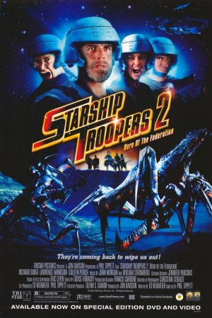 Starship Troopers 2 Movie Poster 27X40 Used Kelly Carlson, David Wells, Colleen Porch, Sandrine Holt, Drew Powell, Ty Williams, Brian Tee, Tim Conlon, Lawrence Monoson, Ed Quinn, Stephen Stanton, Cy Carter