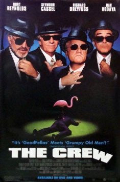 The Crew Movie Poster 27x40 Used Richard Dreyfuss, Miguel Sandoval, Gino Salvano, Dan Hedaya, Billy Jayne, Cullen Douglas, Allan F Nicholls, Jennifer Tilly, Jim R Coleman, Mike Moroff, Dana Daurey, Vince Cecere, John Archie, Burt Reynolds