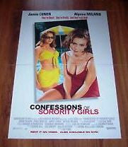 Confessions of Sorority Girls Movie Poster 27x40 Used  Brian Bloom, Alyssa Milano, Lorinne Vozoff, Johnny Meyer, Judson Mills, Peter Simmons, Jamie Luner, Natalia Nogulich, David Brisbin, Bette Rae