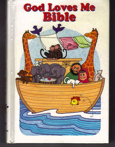 God Loves Me Bible by Susan Elizabeth Beck (1993)  ISBN-10: 0310916526