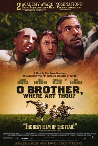O Brother, Where Art Thou? Movie Poster 27X40 Used Michael Badalucco, John Goodman, Lee Weaver, Cheryl White, Brian Reddy, JR Horne, Chris Thomas King, George Clooney, Geoffrey Gould, Andy Sims, Stephen Root