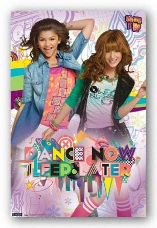 Shake It Up – Dance Now Sleep Later Poster 22x34 RP1478 UPC017681014783