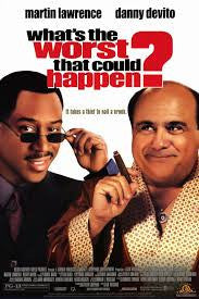 What’s The Worst That Could Happen? Movie Poster 27x40 Used Danny DeVito, Robin Brown, George Blumenthal, Richard Saxton, Kevin Chapman, Sascha Knopf, Michael Mulheren, Martin Lawrence, James Baldwin, John Ferus